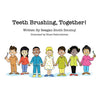 Teeth Brushing, Together! - Paperback