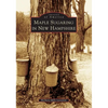 Maple Sugaring in New Hampshire - Paperback
