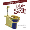 Let Go of Your S#it!: Discover the GoldThrone Method - Paperback