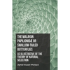 The Malayan Papilionidæ or Swallow-tailed Butterflies, as Illustrative of the Theory of Natural Selection - Paperback