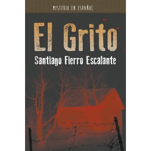 El Grito: Misterio en Español - Paperback