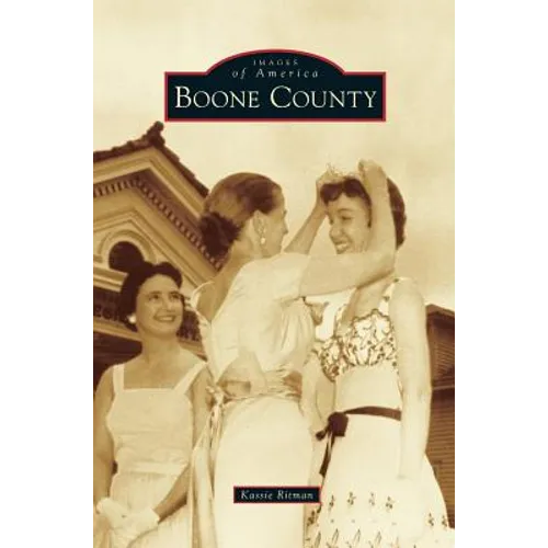 Boone County - Hardcover
