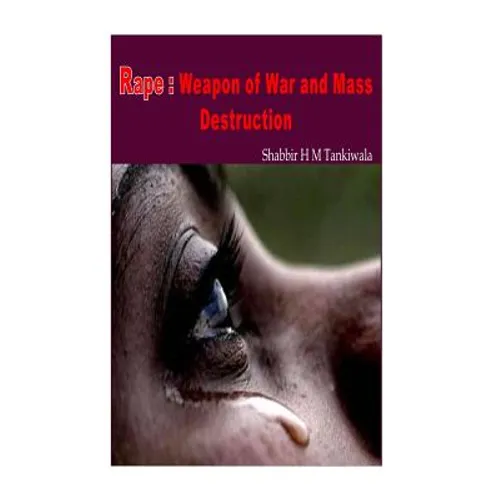 Rape: Weapon of War and Mass Destruction - Paperback