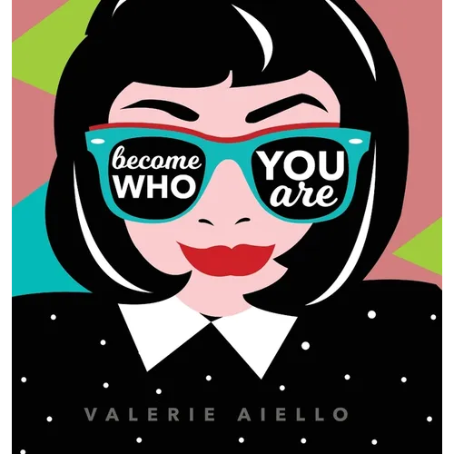 Become Who You Are - Hardcover