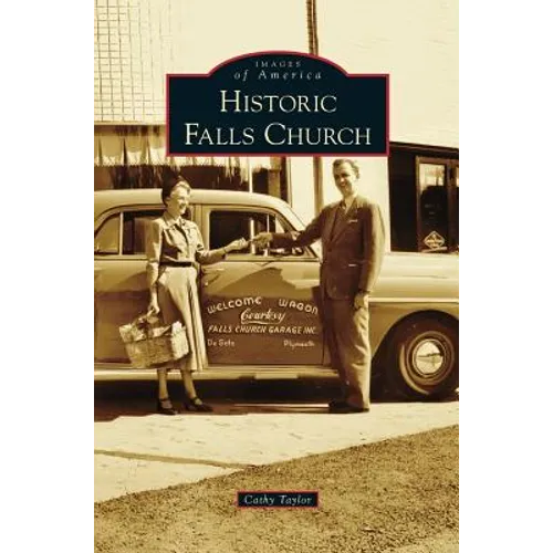 Historic Falls Church - Hardcover