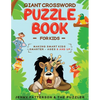 Giant Crossword Puzzle Book for Kids: Making Smart Kids Smarter - Ages 8 and Up - Paperback
