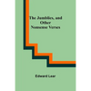 The Jumblies, and Other Nonsense Verses - Paperback