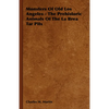 Monsters of Old Los Angeles - The Prehistoric Animals of the La Brea Tar Pits - Hardcover