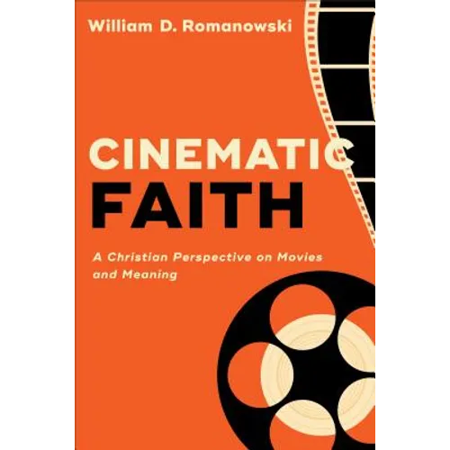 Cinematic Faith - Paperback