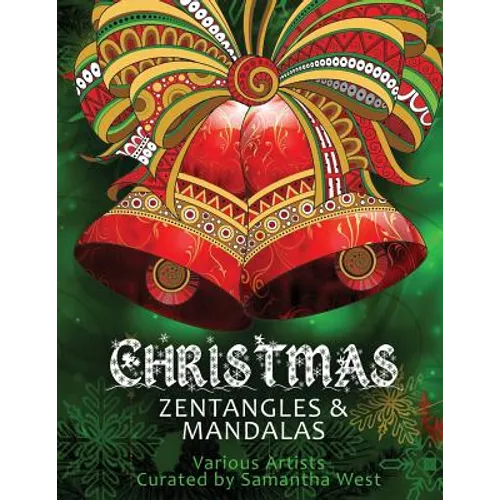 Christmas Zentangles and Mandalas: Coloring Books for Grown-Ups, Adult Relaxation - Paperback