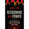 Reckoning with Power - Hardcover