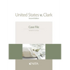 United States v. Clark: Case File - Paperback