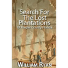 Search For The Lost Plantations of Flagler County Florida - Paperback