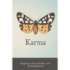 Happiness in Your Life - Book One: Karma - Paperback