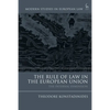The Rule of Law in the European Union: The Internal Dimension - Paperback