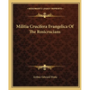 Militia Crucifera Evangelica Of The Rosicrucians - Paperback