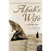 Ahab's Wife: Or, the Star-Gazer: A Novel - Paperback