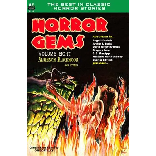 Horror Gems, Volume Eight, Algernon Blackwood and Others - Paperback