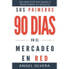 Sus Primeros 90 Dias en el Mercadeo en Red - Paperback