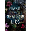 Dark and Shallow Lies - Paperback