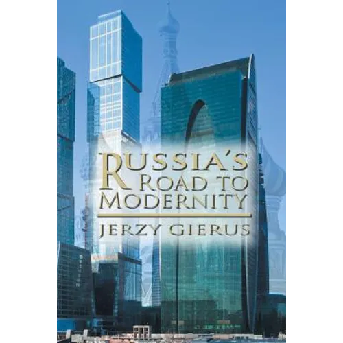 Russia's Road to Modernity - Paperback