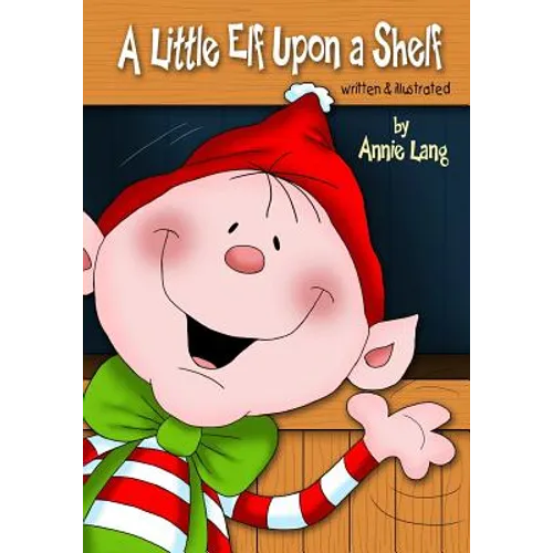A Little Elf Upon a Shelf - Paperback
