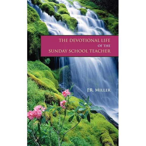 The Devotional Life of the Sunday School Teacher - Paperback