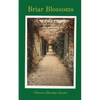 Briar Blossoms - Paperback