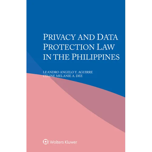 Privacy and Data Protection Law in the Philippines - Paperback