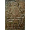 Ancient States and Infrastructural Power: Europe, Asia, and America - Hardcover