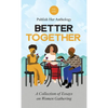 Publish Her Anthology: Better Together - Hardcover