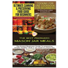 Ultimate Canning & Preserving Food Guide for Beginners & Cooking for One Cookbook for Beginners & The Best Prepared Mason Jar Meals - Paperback