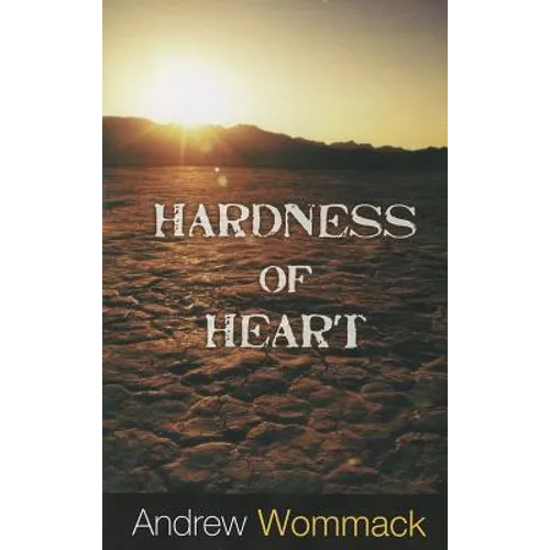 Hardness of Heart: Enemy of Faith - Paperback