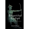 Beautiful Bodies: The Adventures of Malvina Hoffman - Hardcover