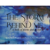 The Storm Behind Me: a book of poems and pictures - Paperback