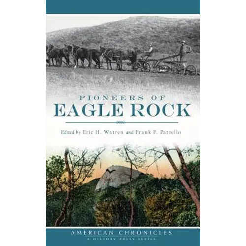 Pioneers of Eagle Rock - Hardcover