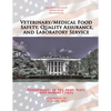 Veterinary/Medical Food Safety, Quality Assurance, and Laboratory Service - Paperback