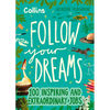 Follow Your Dreams: 100 Inspiring and Extraordinary Jobs - Hardcover