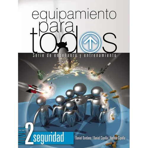 El Equipamiento Para Todos - Nivel 2 Seguridad: Serie de Ense��anza Y Entrenamiento - Paperback