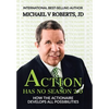 Action Has No Season 2.0: How the Actionaire Develops All Possibilities - Hardcover