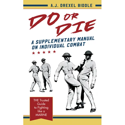 Do or Die: A Supplementary Manual on Individual Combat - Hardcover
