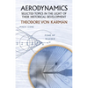 Aerodynamics: Selected Topics in the Light of Their Historical Development - Paperback