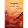 The Dictionary of Unspellable Noises: New & Selected Poems 1975 - 2018 - Paperback