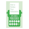 How to Perfect Your Submission: Revised and Updated Edition - Paperback
