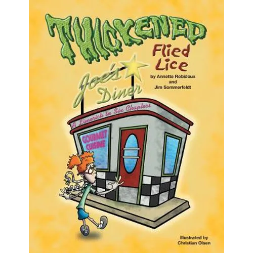 Thickened Flied Lice: A Limerick in Six Chapters - Paperback