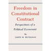 Freedom in Constitutional Contract: Perspectives of a Political Economist - Paperback