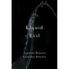 Liquid Evil: Living with Tina - Paperback