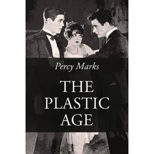The Plastic Age - Paperback