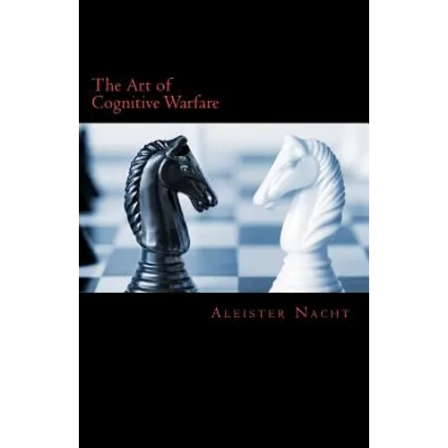 The Art of Cognitive Warfare - Paperback