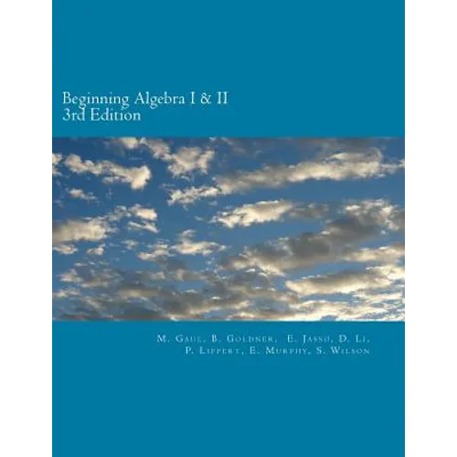 Beginning Algebra I and II (3rd Edition): An Algebra Workbook - Paperback